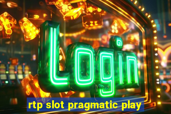 rtp slot pragmatic play