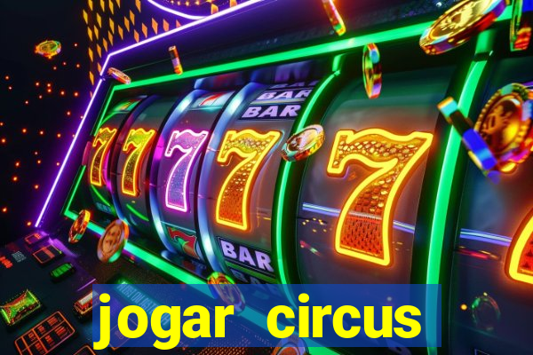 jogar circus delight demo