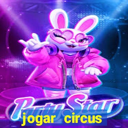 jogar circus delight demo