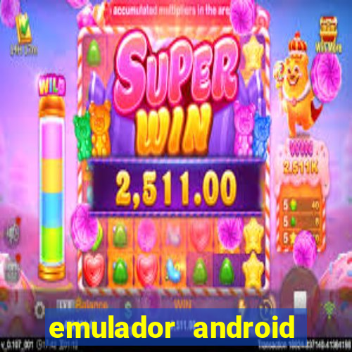 emulador android para pc fraco