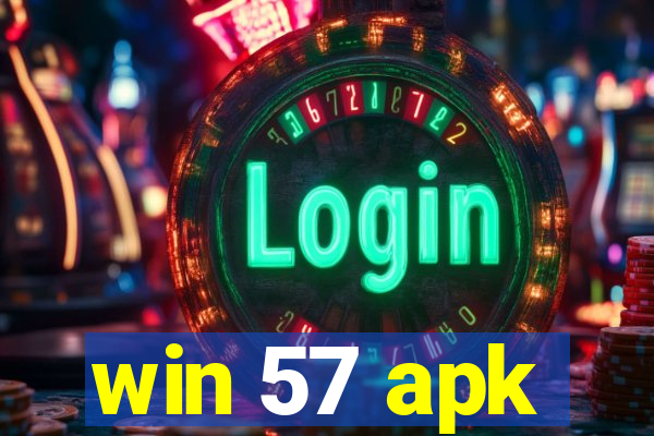 win 57 apk