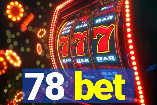 78 bet