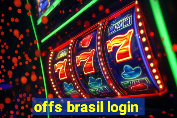 offs brasil login