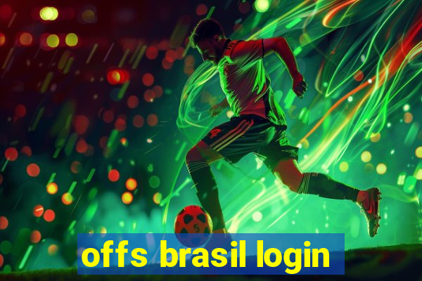 offs brasil login