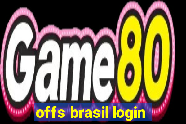 offs brasil login