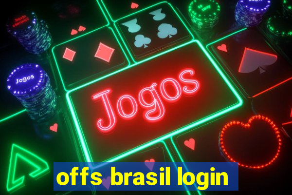 offs brasil login