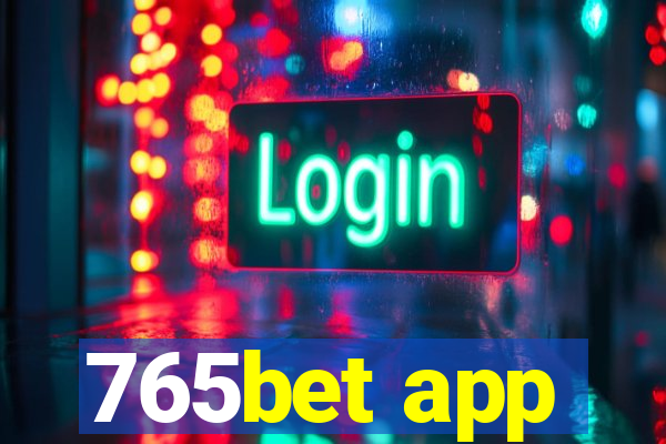 765bet app