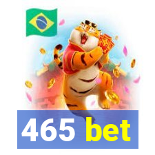 465 bet