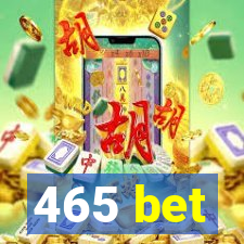 465 bet