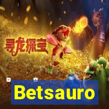 Betsauro