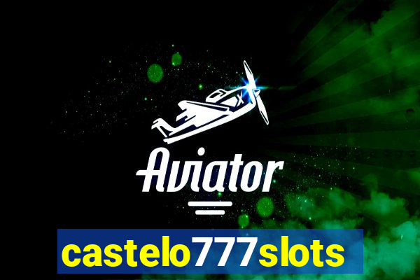 castelo777slots