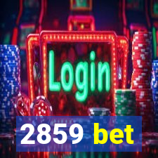 2859 bet