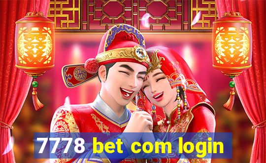 7778 bet com login