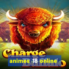 animes 18 online