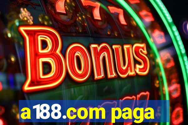 a188.com paga