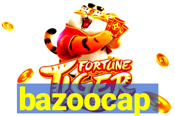 bazoocap