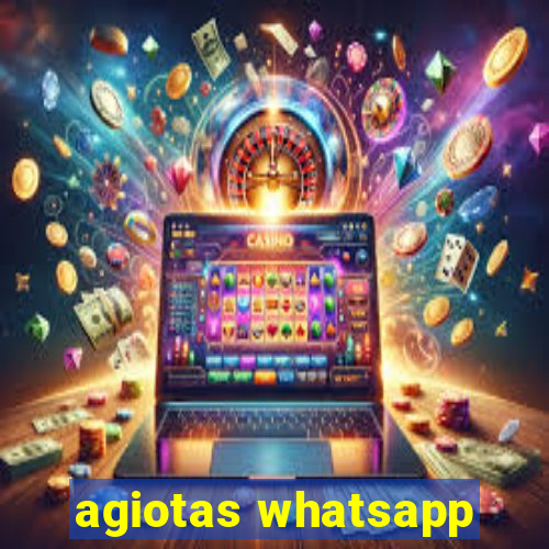 agiotas whatsapp