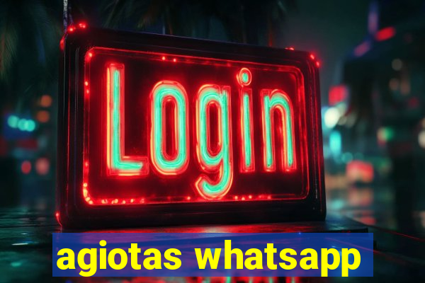 agiotas whatsapp