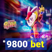 9800 bet