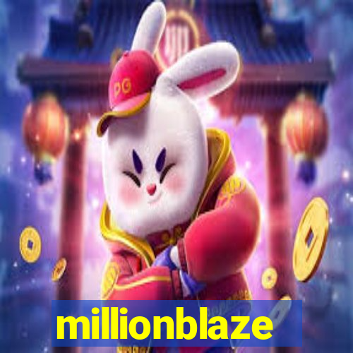 millionblaze