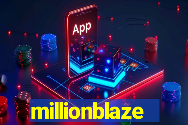 millionblaze