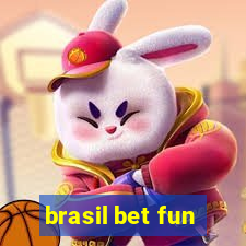 brasil bet fun