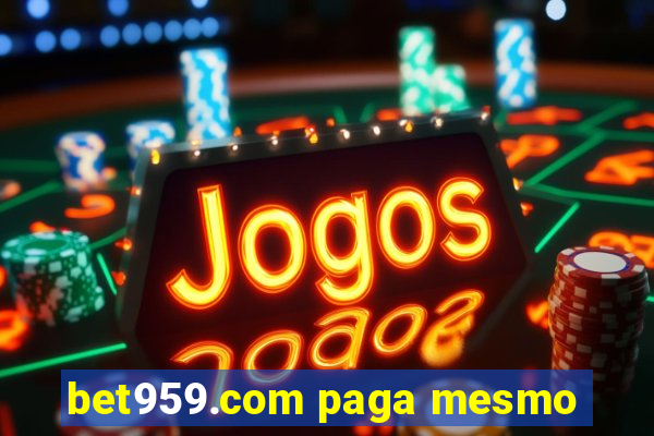 bet959.com paga mesmo