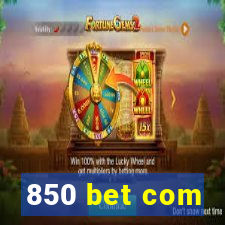 850 bet com