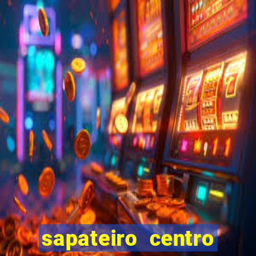 sapateiro centro porto alegre