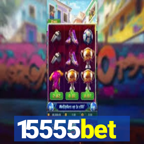 15555bet