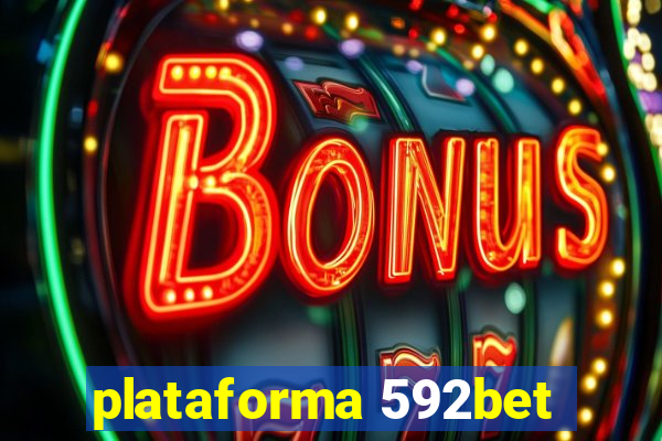 plataforma 592bet