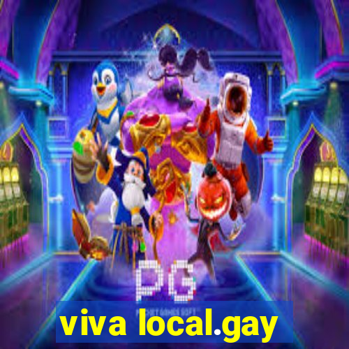 viva local.gay