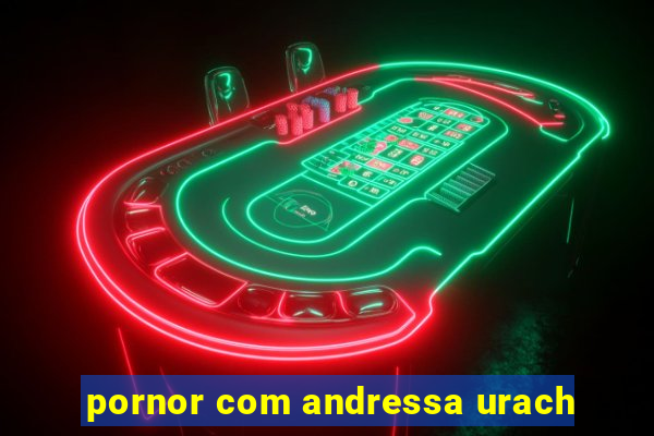 pornor com andressa urach