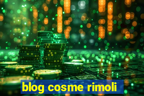 blog cosme rimoli