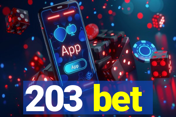 203 bet