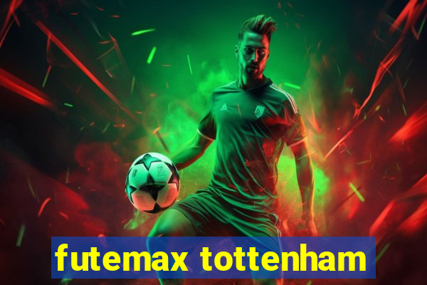 futemax tottenham