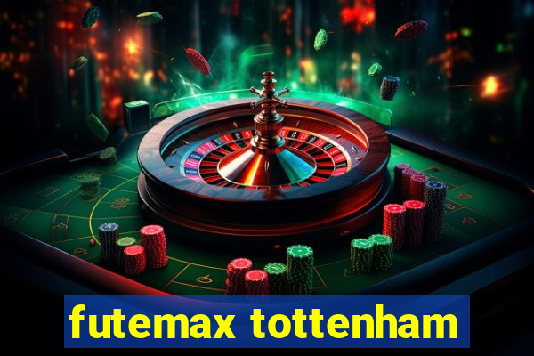 futemax tottenham