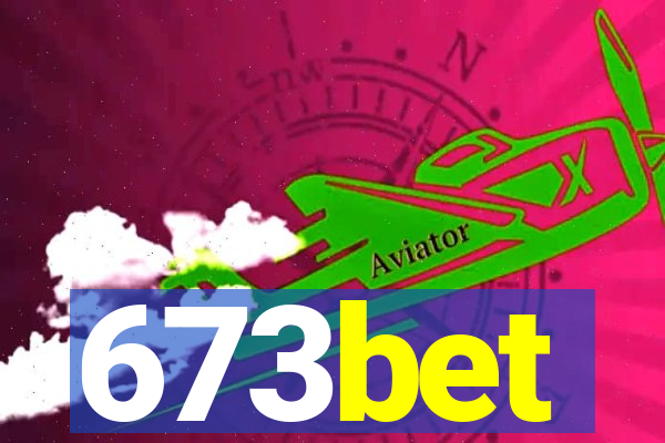 673bet