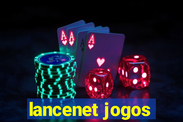 lancenet jogos