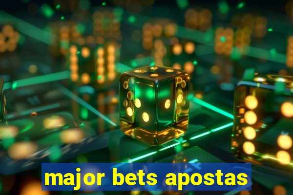 major bets apostas