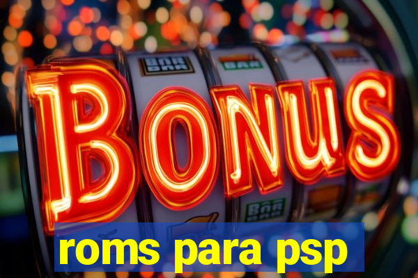 roms para psp