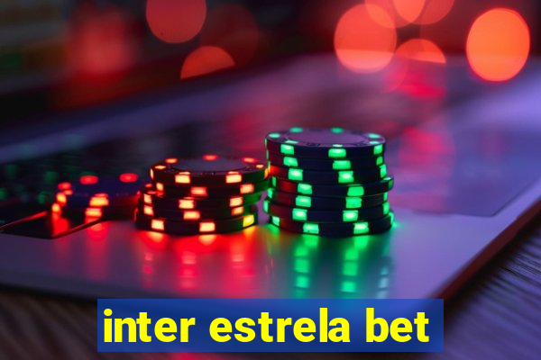 inter estrela bet