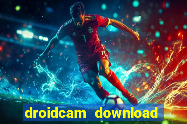 droidcam download for windows