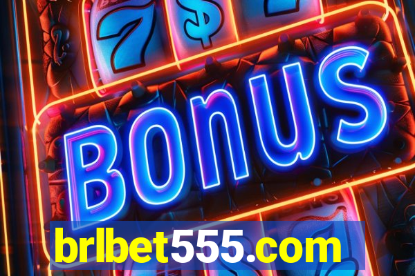 brlbet555.com