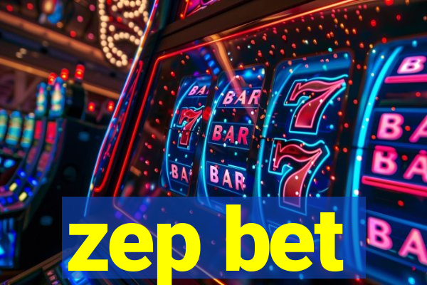 zep bet