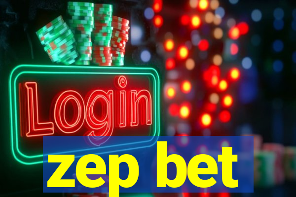 zep bet