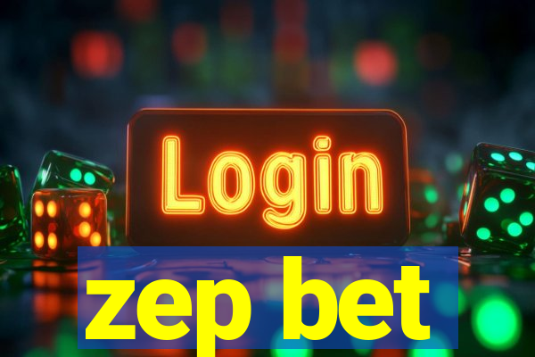 zep bet