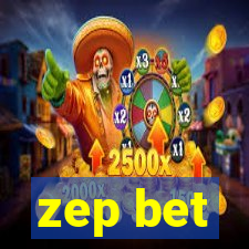 zep bet