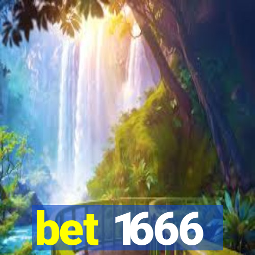 bet 1666