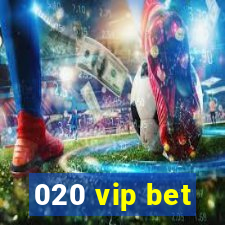 020 vip bet